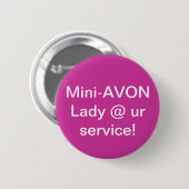 Badge Rond 5 Cm Mini bouton de Madame d'Avon (Devant & derrière)
