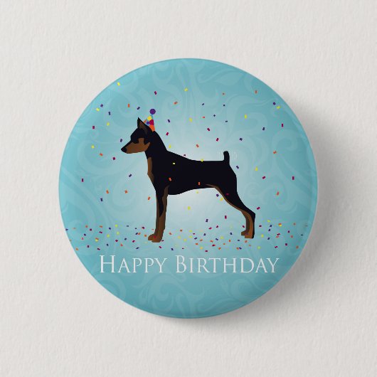 Badge Rond 5 Cm Miniature Pinscher Happy Birthday Design (Devant)