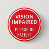 Badge Rond 5 Cm Minimalist Red Typography Vision Impaired (Devant)