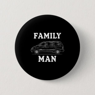 Badge Rond 5 Cm Minivan d'homme de famille humour pour la vie de p