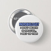 Badge Rond 5 Cm Miracles et microbiologistes (Devant & derrière)