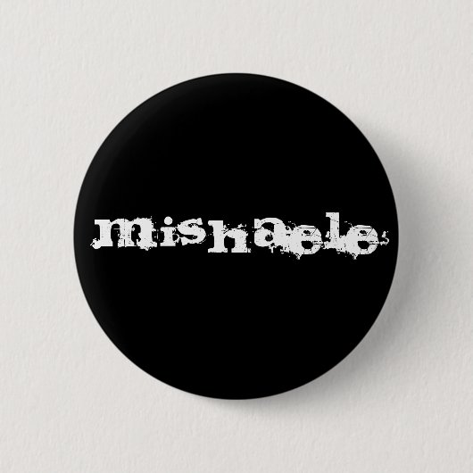Badge Rond 5 Cm Mishaele (Devant)
