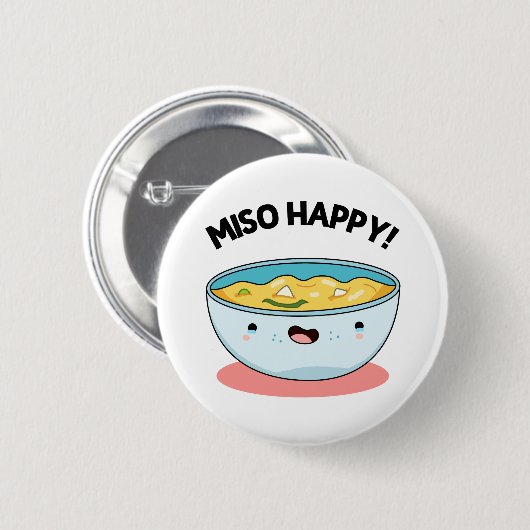 Badge Rond 5 Cm Miso Happy Funny Soup Pun (Devant & derrière)