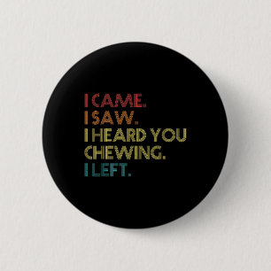 Badge Rond 5 Cm Misophonia Loud Cheval Je Suis Venu Je Vous Ai Vu
