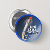 Badge Rond 5 Cm Missile de Ted Cruz (Devant & derrière)