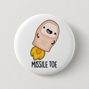Badge Rond 5 Cm Missile Toe Cute Mistletoe Pun