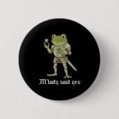 Badge Rond 5 Cm M'lady Said Yes Funny Frog Couple Matching (Devant)