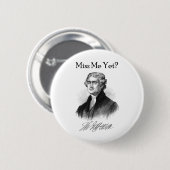 Badge Rond 5 Cm Mlle Me Yet ? (Thomas Jefferson) (Devant & derrière)