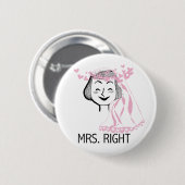 Badge Rond 5 Cm Mme Right Tshirts et cadeaux (Devant & derrière)