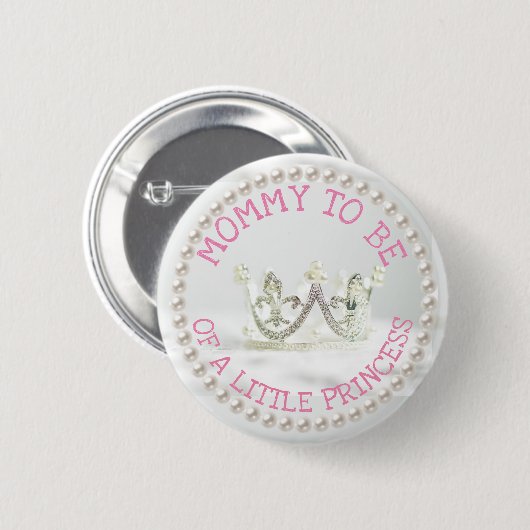 Badge Rond 5 Cm Mo to be Baby shower Button Princesse Thème (Devant & derrière)