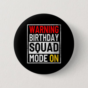 Badge Rond 5 Cm Mode Équipe Anniversaire Féminin Activé Drôle