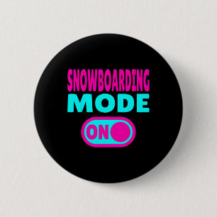 Badge Rond 5 Cm Mode snowboard On - Sports d'hiver