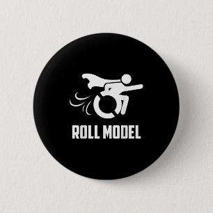 Badge Rond 5 Cm Modèle de rouleau cool _ Personne handicapée drôle