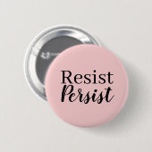 Badge Rond 5 Cm Modernes élégants résistent persistent citation (Devant & derrière)