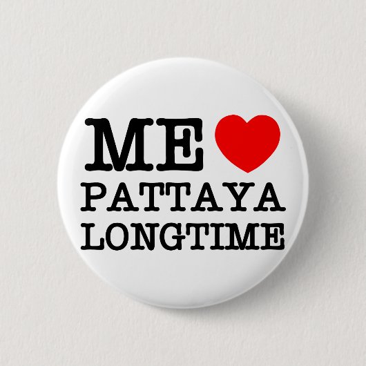 BADGE ROND 5 CM MOI AIME PATTAYA LONGTIME (Devant)