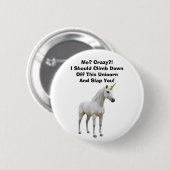 Badge Rond 5 Cm Moi ? Fou ? Bouton (Devant & derrière)
