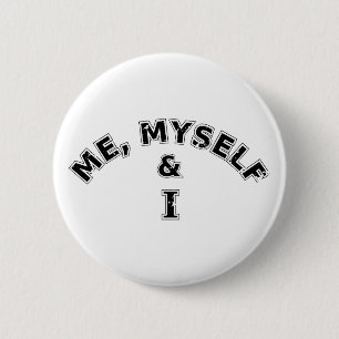 Badge Rond 5 Cm Moi-Même Et Je Typographie