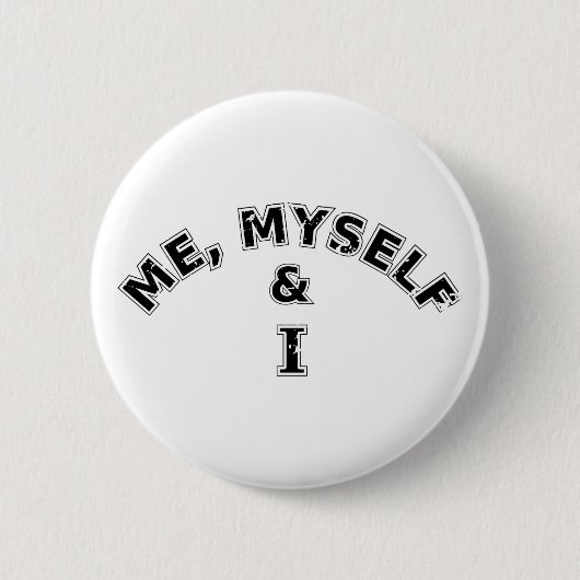 Badge Rond 5 Cm Moi-Même Et Je Typographie (Devant)