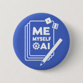 Badge Rond 5 Cm Moi, moi et moi, IA, Pinceau d'art blanc (Devant)