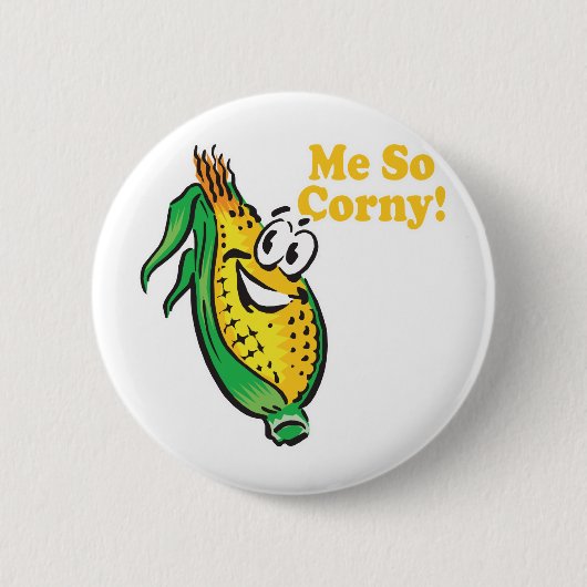 Badge Rond 5 Cm Moi tellement ringard  épi de maïs (Devant)