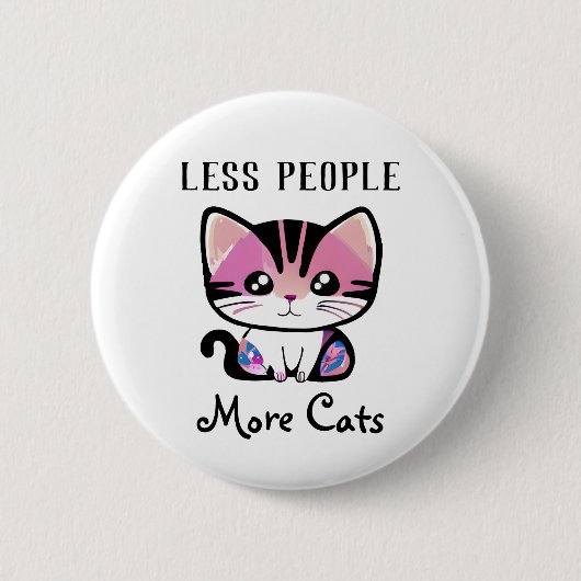 Badge Rond 5 Cm Moins de gens, plus de chats (Devant)
