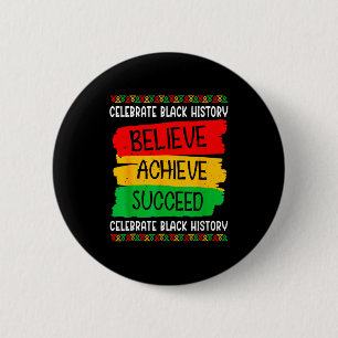 Badge Rond 5 Cm Mois de l'histoire des Noirs Croire Réussir Réussi