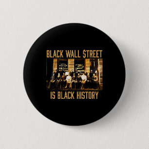 Badge Rond 5 Cm Mois de l'histoire des Noirs Funny Wall Street Afr
