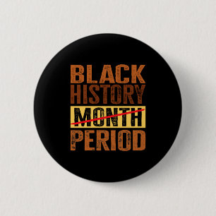 Badge Rond 5 Cm Mois de l'histoire des Noirs Période Mélanine Afri