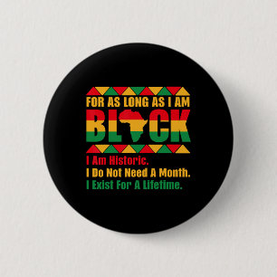 Badge Rond 5 Cm Mois de l'histoire des Noirs tant que je suis noir