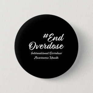 Badge Rond 5 Cm Mois de sensibilisation aux surdoses