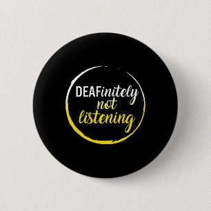 Badge Rond 5 Cm Mois De Sensibilisation Sans Écouter Asl Lang