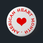 Badge Rond 5 Cm Mois du coeur américain<br><div class="desc">maydaze</div>