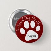 Badge Rond 5 Cm Mois national du chien d'août (Devant & derrière)