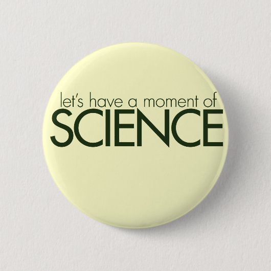 Badge Rond 5 Cm Moment de la science (Devant)