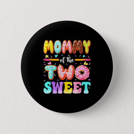 Badge Rond 5 Cm Mommy Of The Two Sweet Donut 2nd Birthday Girl (Devant)
