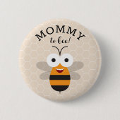 Badge Rond 5 Cm Mommy to Bee, Baby Shower Honey Bee Button (Devant)