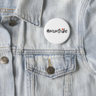 Badge Rond 5 Cm #MomTribe Modernité de la maternité Script Fête