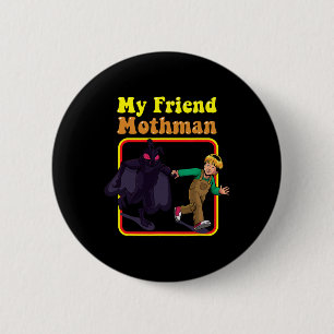 Badge Rond 5 Cm Mon Ami Mothman Amusant Rétro Cryptid Créatures Mo