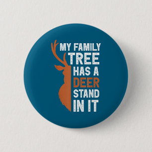 Badge Rond 5 Cm Mon arbre généalogique cerf debout drôle de chasse