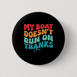 Badge Rond 5 Cm Mon bateau ne fonctionne pas grâce à la navigation