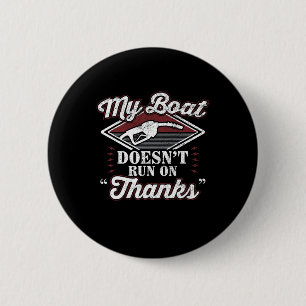 Badge Rond 5 Cm Mon bateau ne fonctionne pas sur Merci Motorboat S
