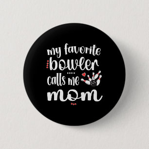 Badge Rond 5 Cm Mon Bowling préféré m'appelle Bowling Mom Bowler M