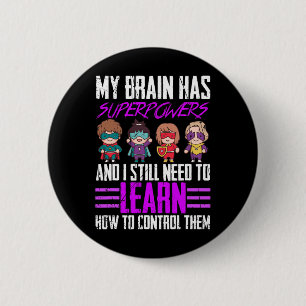 Badge Rond 5 Cm Mon Cerveau A Des Superpuissances Epilepsie Sensib