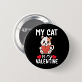 Badge Rond 5 Cm Mon Chat Est Ma Saint Valentin Amoureux Des Animau (Devant & derrière)