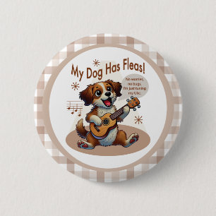 Badge Rond 5 Cm Mon Chien A Fleas Ukulele Tuning Chanson