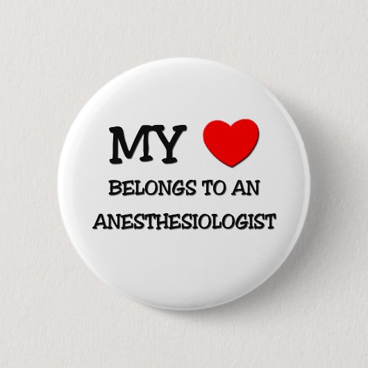 Badge Rond 5 Cm Mon coeur appartient à un ANESTHÉSISTE (Devant)