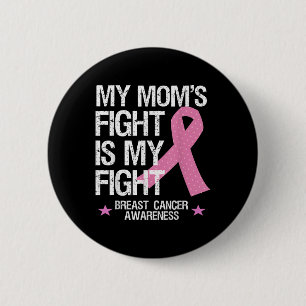 Badge Rond 5 Cm Mon combat de mamans est ma lutte contre le cancer