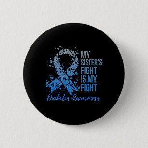 Badge Rond 5 Cm Mon combat de soeur est mon combat pour le diabète