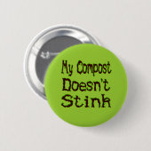 Badge Rond 5 Cm Mon Compost ne pue pas Funny Gardener (Devant & derrière)