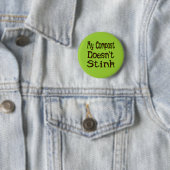 Badge Rond 5 Cm Mon Compost ne pue pas Funny Gardener (En situation)